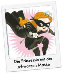 Die Prinzessin mit der schwarzen Maske